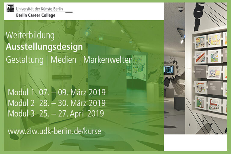 BERLIN UNIVERSITY OF ARTS: FURTHER EDUCATION IN EXHIBITION DESIGN